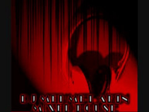 DJ MEHMET AKIN MİXED HOUSE