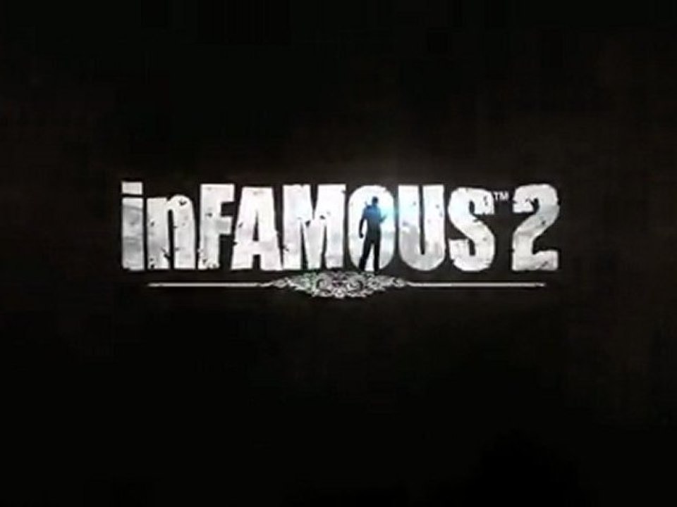 inFAMOUS 2 : bande annonce de lancement