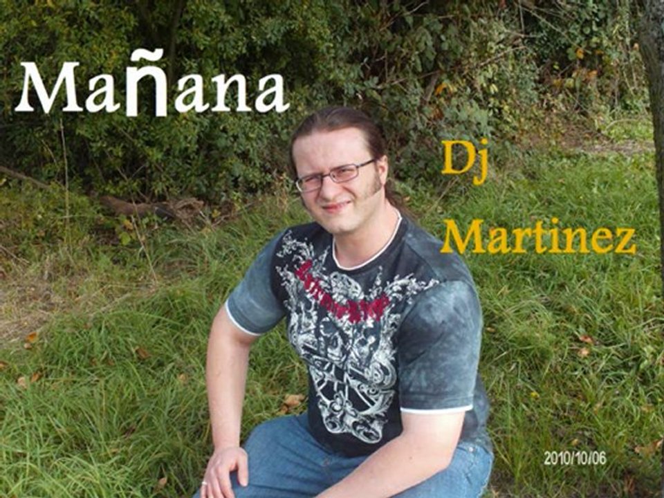 Dj Martinez - Mañana