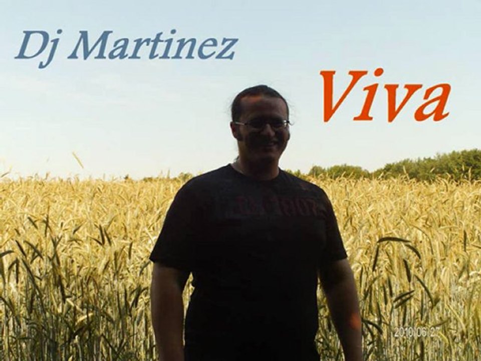 Dj Martinez - Viva