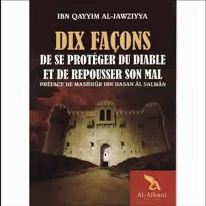 Les ruses de satan et comment s'en protéger_[1/2] kamel abou abderrahman