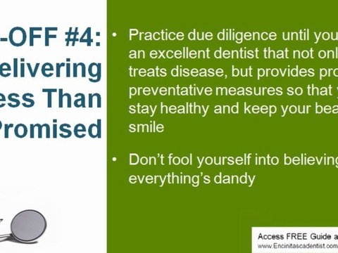 Encinitas Dentist: Pay Attention to Dental Rip Off #4