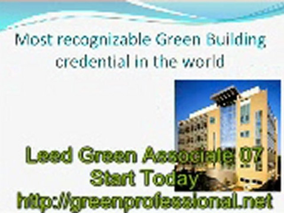 Leed Green Associate, Leed Project Manager