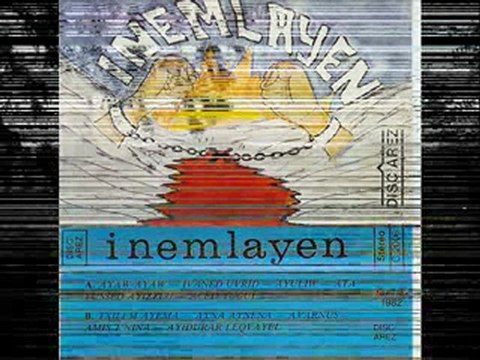 INEMLAYEN (Txilem a Yema) فرقة انملاين