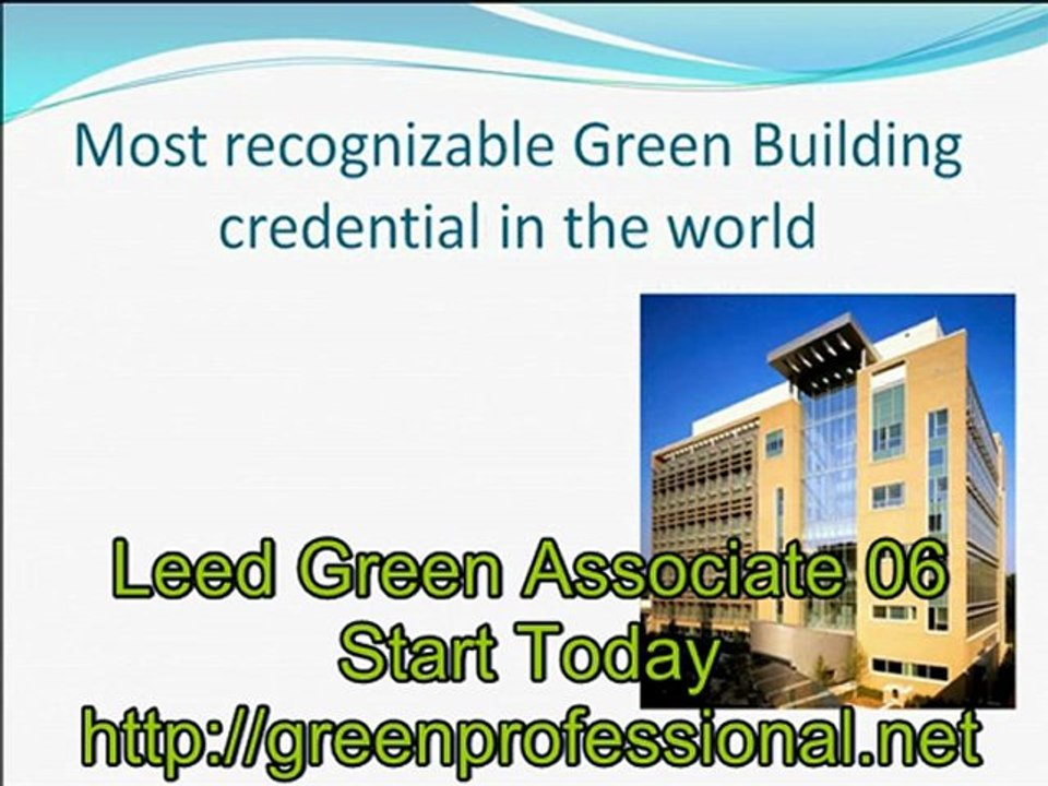 Leed Green Associate, Leed Project Manager