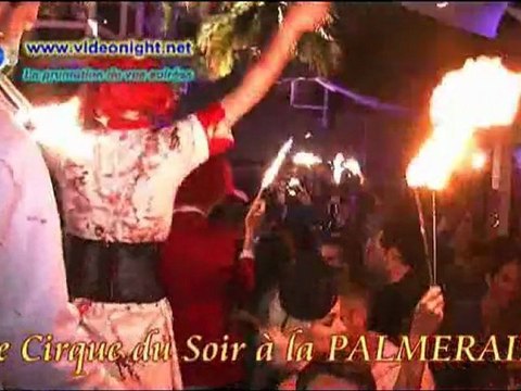 LA PALMERAIE 100611 LE CIRQUE DU SOIR