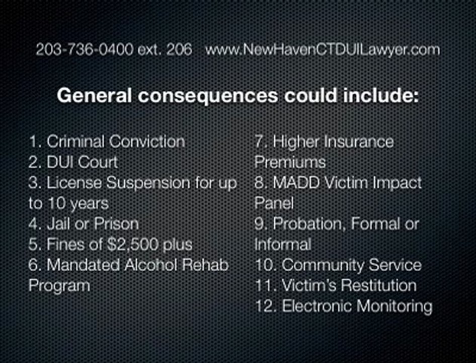 New Haven CT DUI Lawyer | Consequences of a DUI Arrest