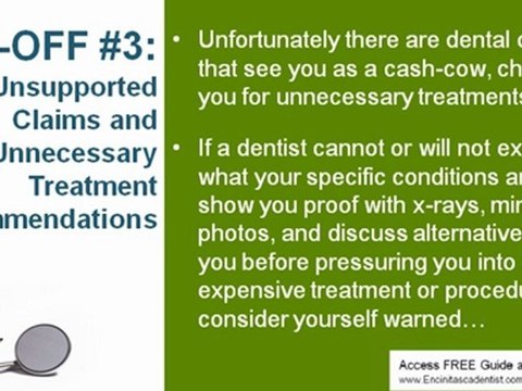 Encinitas Dentist: Dental Rip Off #3 Be Cautious