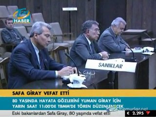 Eski bakanlardan Safa Giray, vefat etti