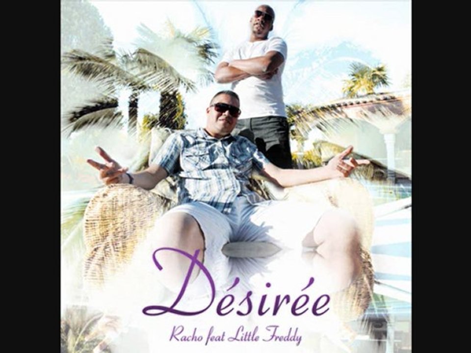 Désirée - Racho Little Freddy