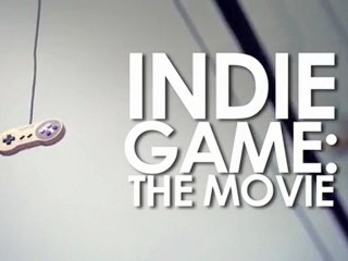 Bande annonce du documentaire Indie Game: The Movie