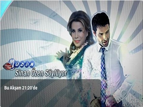 sinan özen söylüyor bende özledim bende