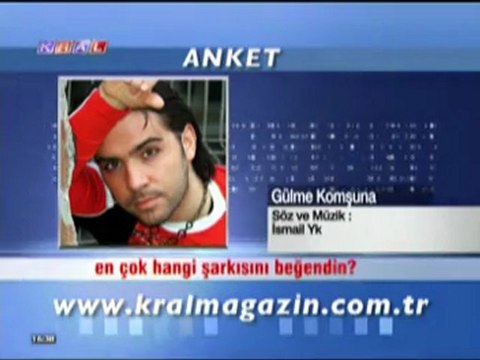 ISMAIL YK KRAL TV ANKET 2011
