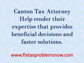 Canton Tax Attorney Help: Great Solutions