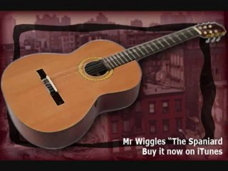 Mr Wiggles The Spaniard now available on iTunes