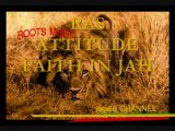 RAS ATTITUDE-FAITH IN JAH