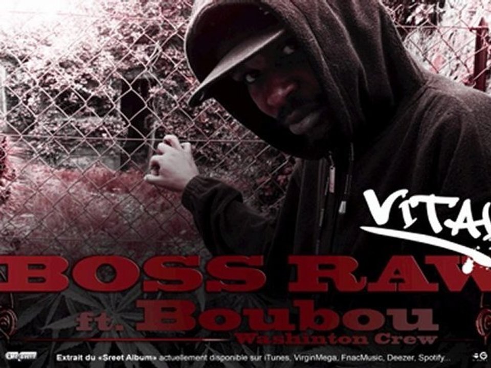 Boss-Raw ft. Boubou (Washinton Crew) - Vital