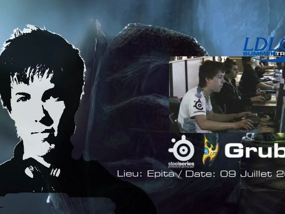 LDLC SC2 Summer Trophy : Epita 09 Juillet - Grubby