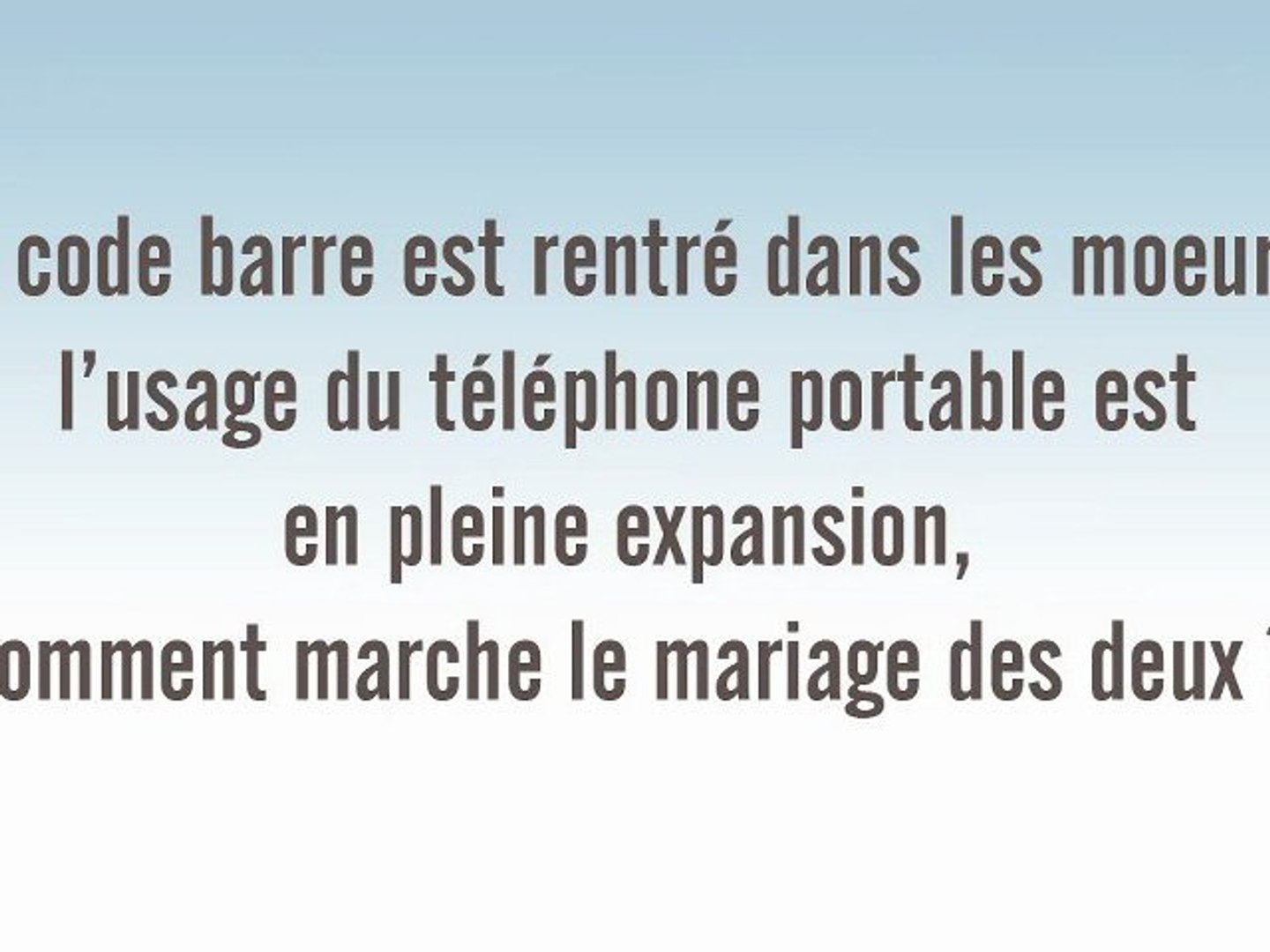 Concilier Le Téléphone Et Le Code à Barre