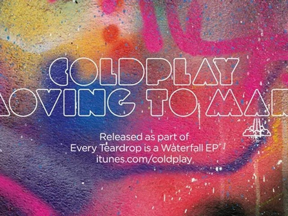 Coldplay - Moving To Mars