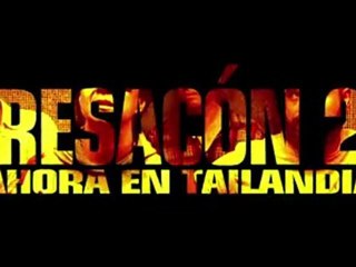 Resacón 2 ¡Ahora en Tailandia! Spot7 HD [20seg] Español