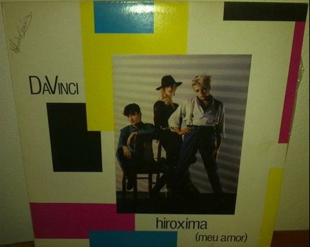Da Vinci - Hiroxima (Meu Amor) - Maxi-Single