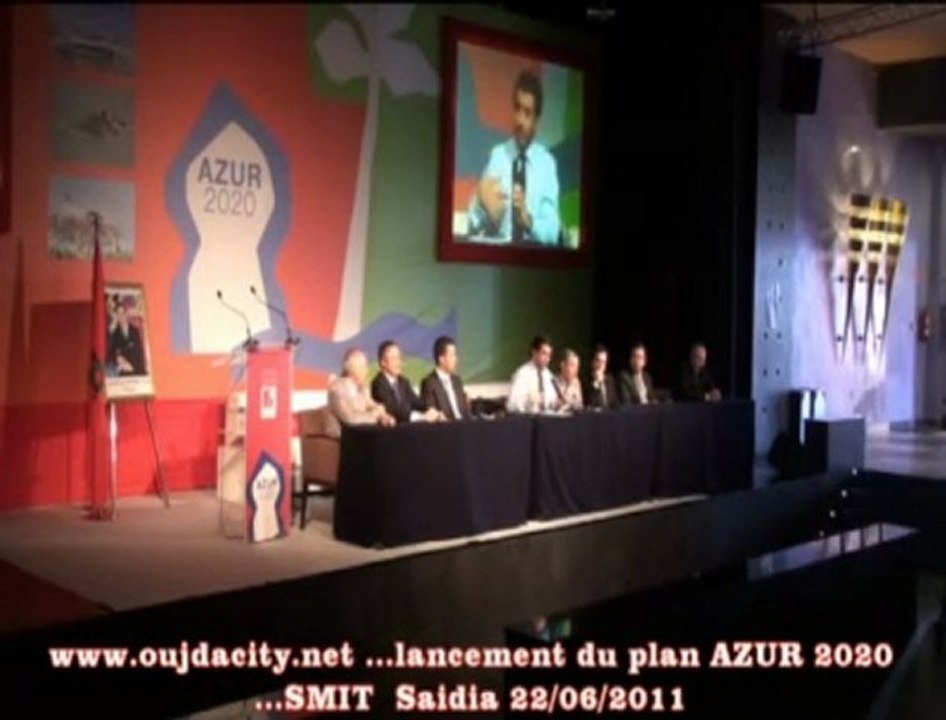 saidia : Une nouvelle dynamique pour le plan Azur : Actions structurantes AZUR 2020 - Video A 5