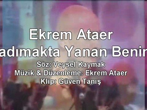 Ekrem Ataer - Madımakta Yanan Benim