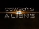 Cowboys & Aliens ( Cowboys & Envahisseurs) -  Trailer / Bande-Annonce #3 [VO|HD]
