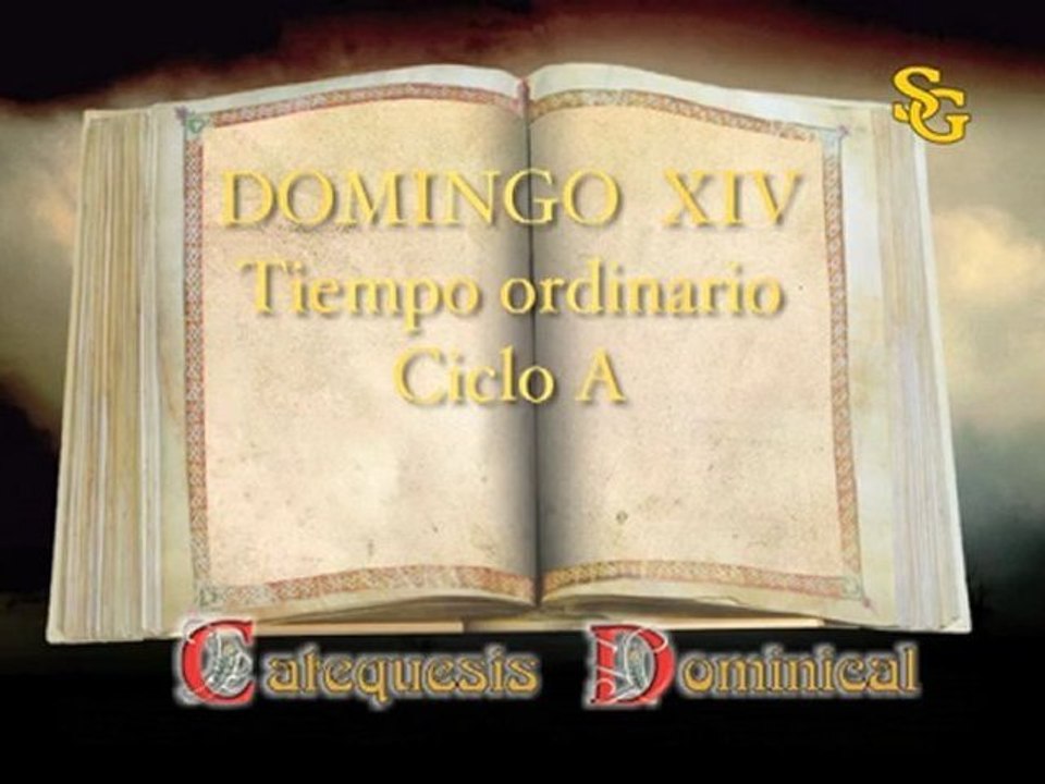 Videocatequesis domingo XIV t. ordinario-A
