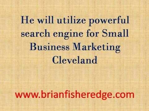Small Business Marketing Cleveland: Giving You More than You Deserve