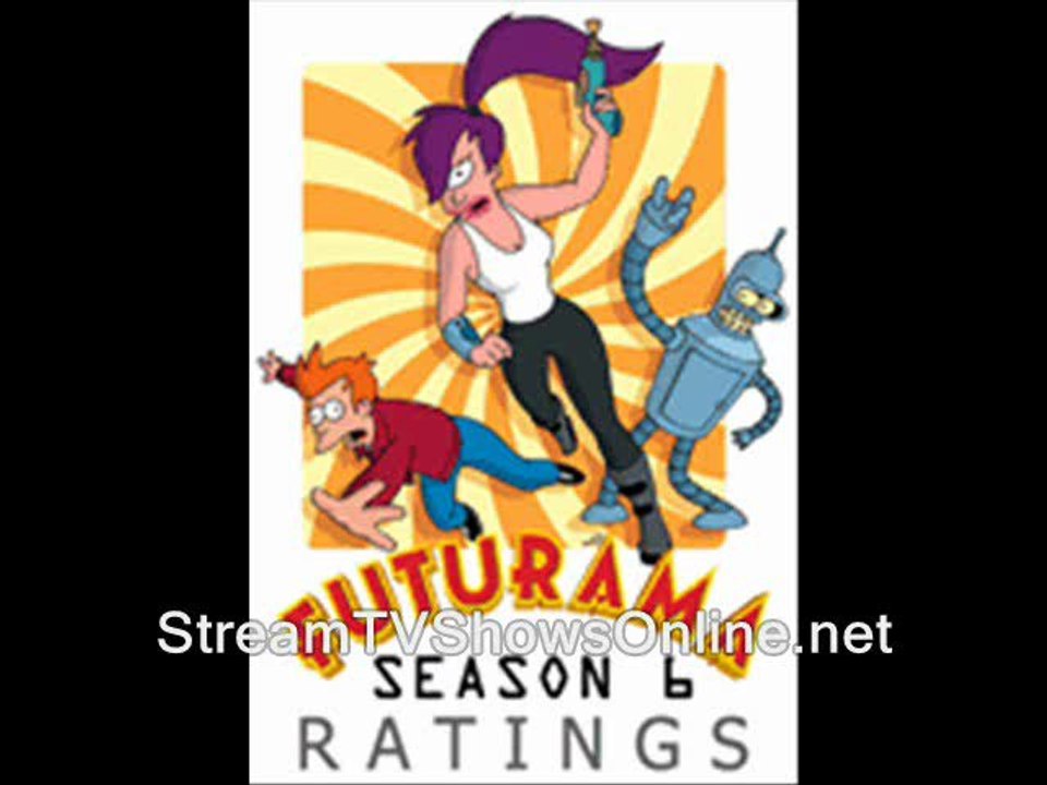 Futurama season 6 episode 15 streaming