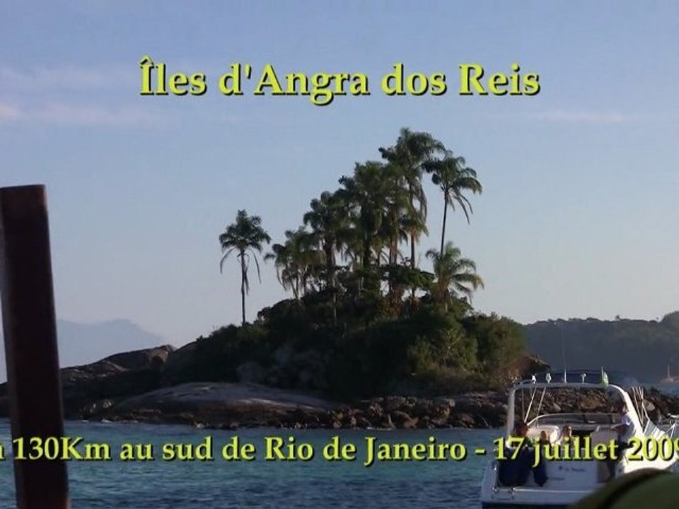 Brésil îles d'Angra Dos Reis 17 juillet 2009