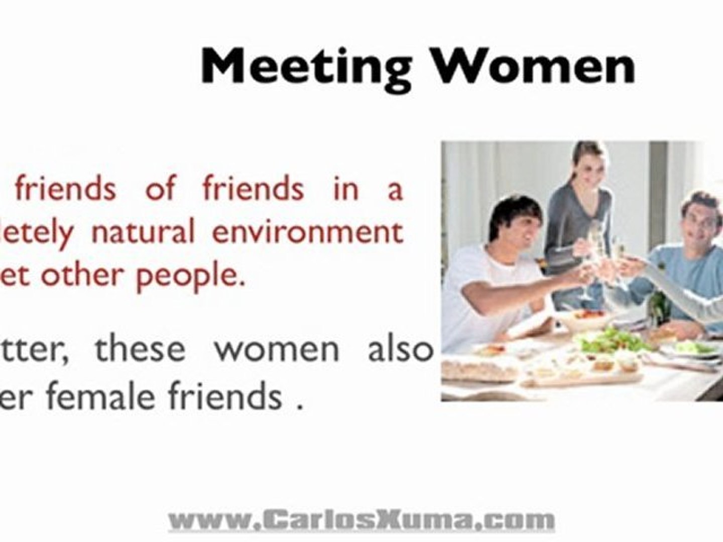 ⁣Meeting Women