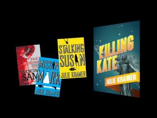Killing Kate by Julie Kramer Book Trailer
