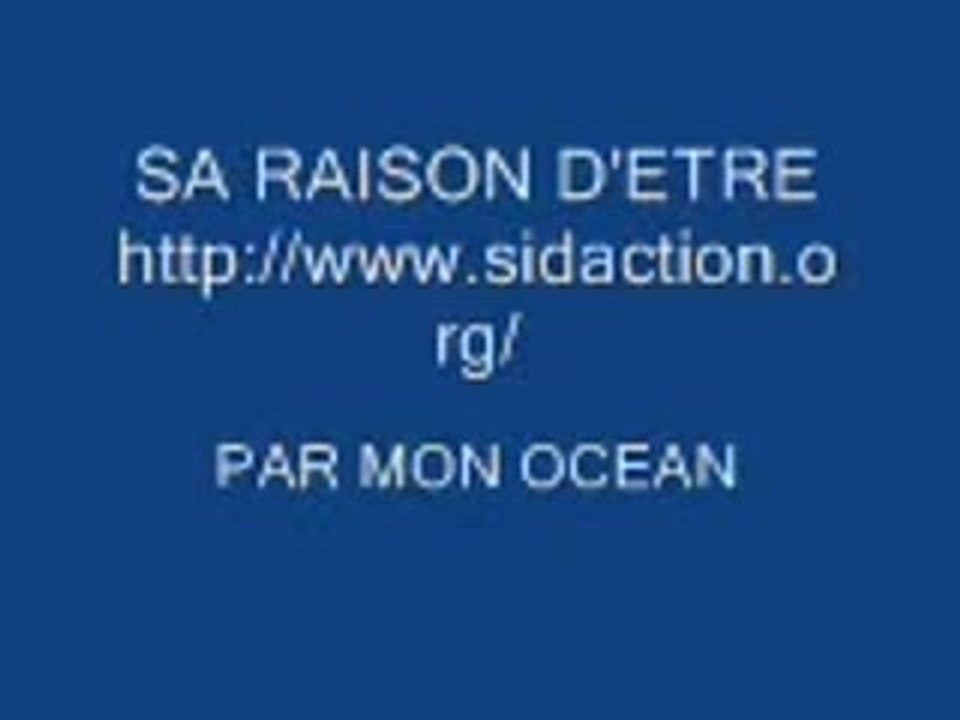 SA RAISON d 'ETRE