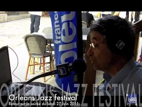 Orleans jazz festival 2011 - aperçu du 27 juin 2011