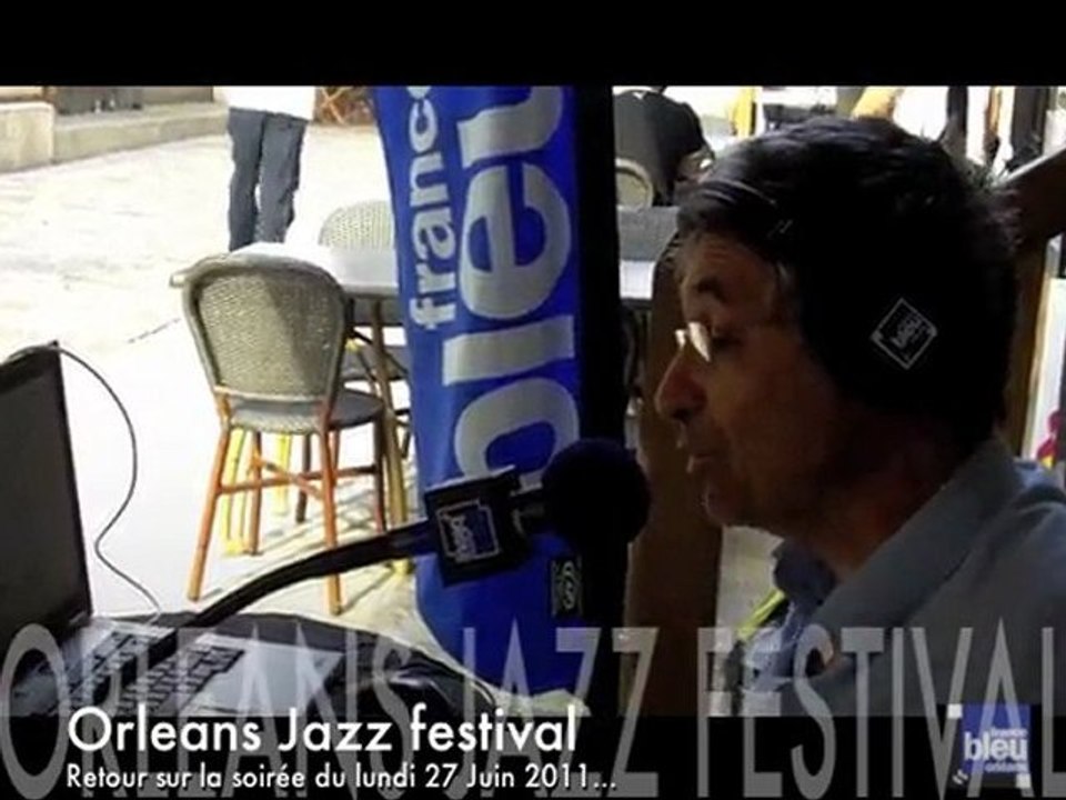 Orleans jazz festival 2011 - aperçu du 27 juin 2011