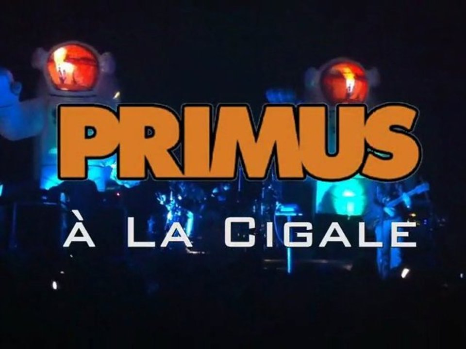 Primus @ La Cigale
