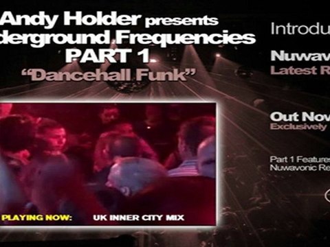 Andy Holder pres UK Underground Frequencies - Dancehall Funk (Part 1. The Original Mixes)
