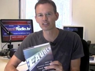 Launch: How to Quickly Propel Your Buisiness Beyond the ...