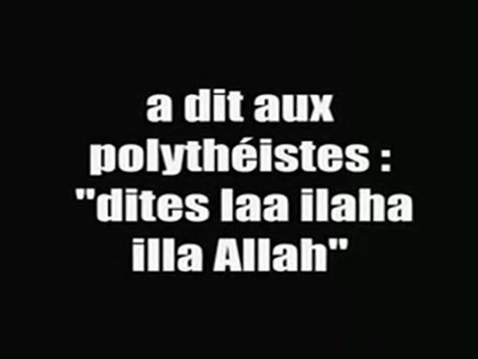 Le véritable sens de "La ilaha illa ALLAH"