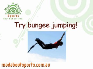 Addictive Bungee Jumping Experience