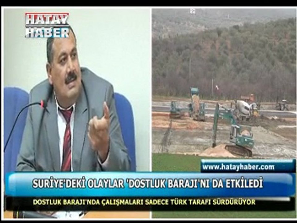 suriyediki olaylar dostluk barajınıda etkiledi