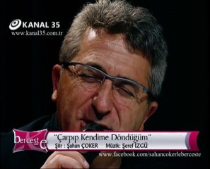 şahan çoker şiiri çarpıp kendime döndüğüm