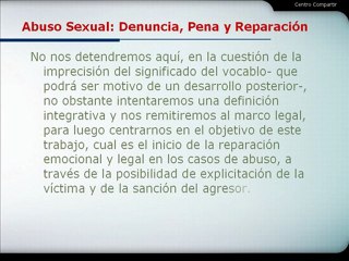 Abuso Sexual: Denuncia, Pena y Reparación