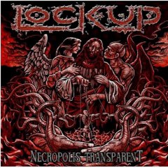 Lock Up - Necropolis Transparent (2011) 320kbps Free Download