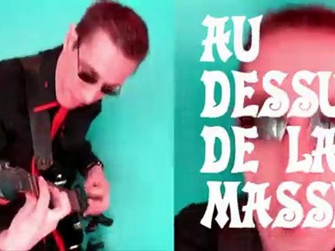 Au Dessus de la Masse (Clip Francois Ville HD)
