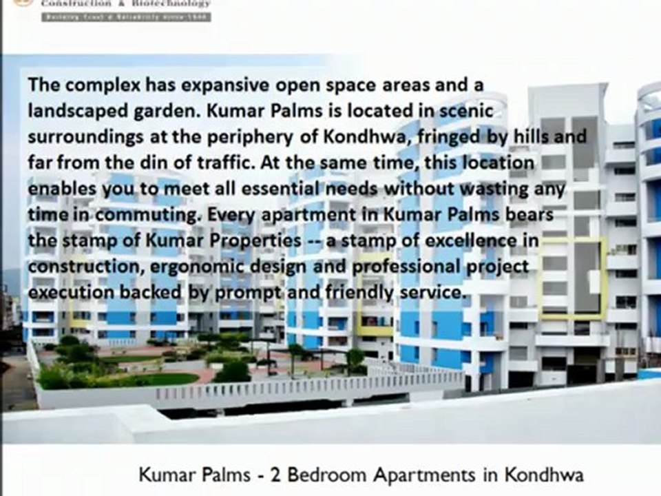 Kumar Palms-Technology at 2 BHK Apartments in Kondhwa