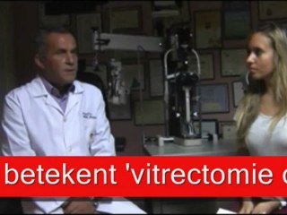 vitrectomie operatie -  vitrectomie - vitrectomie oog